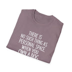 No Personal Space T-Shirt