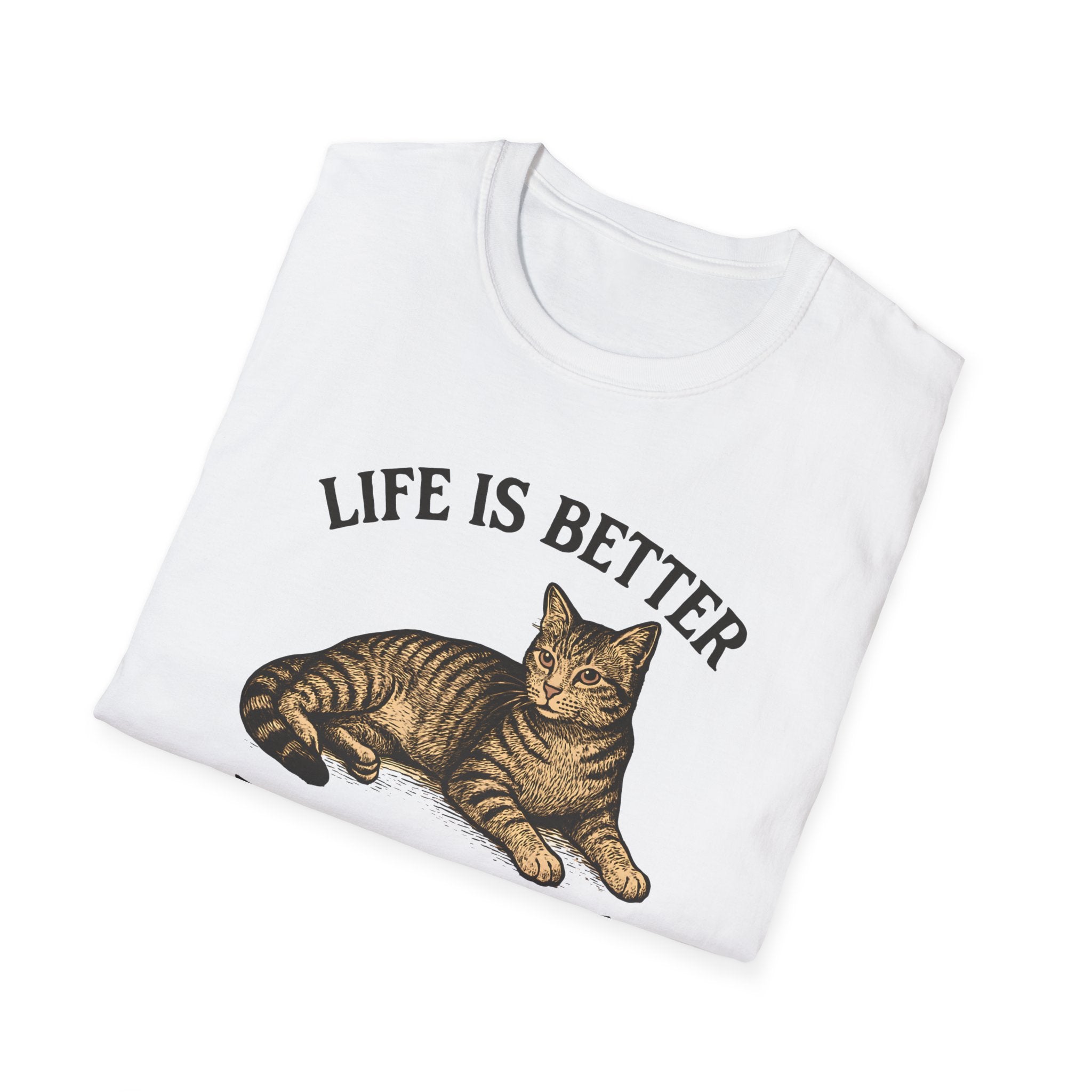 Life is Better With A Cat T-Shirt