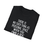 No Personal Space T-Shirt