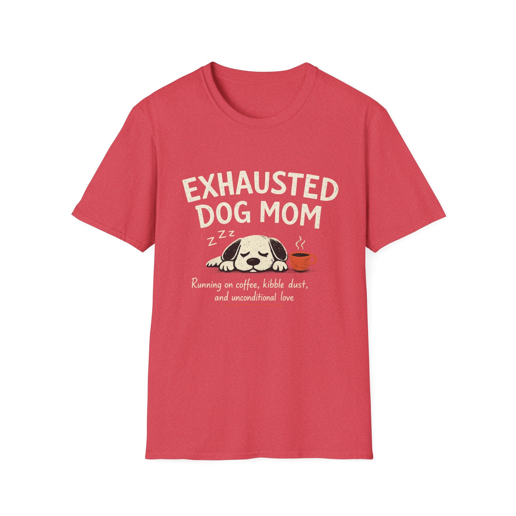 Exhausted Dog Mom T-Shirt
