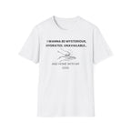 I Wanna Be T-Shirt