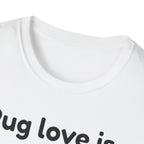 Pug Love Is T-Shirt