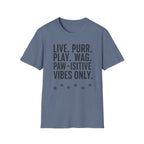 Live Purr Play Wag T-Shirt