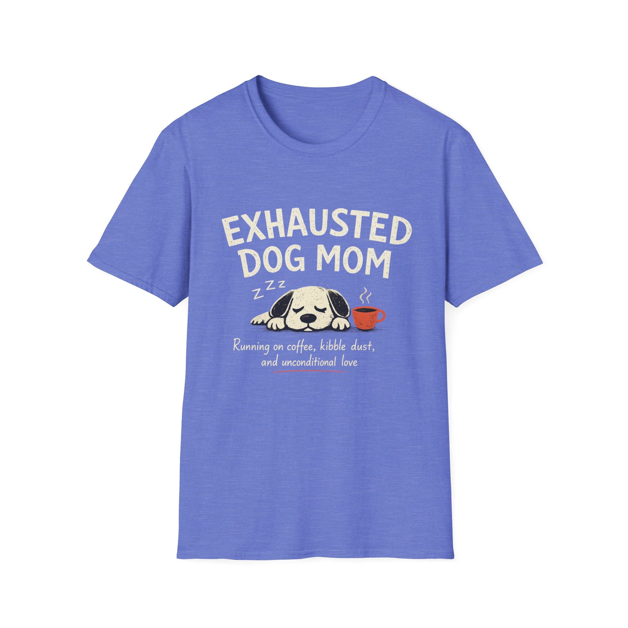Exhausted Dog Mom T-Shirt