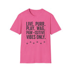 Live Purr Play Wag T-Shirt
