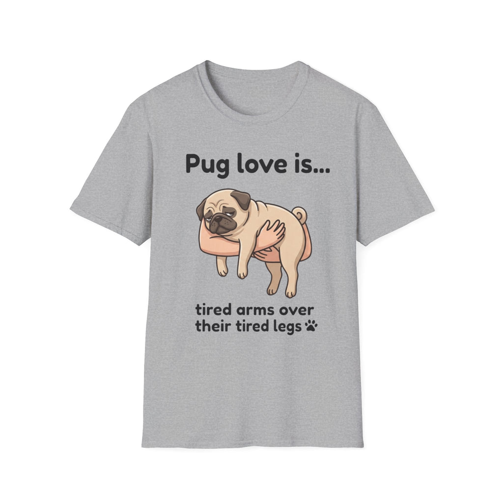 Pug Love Is T-Shirt