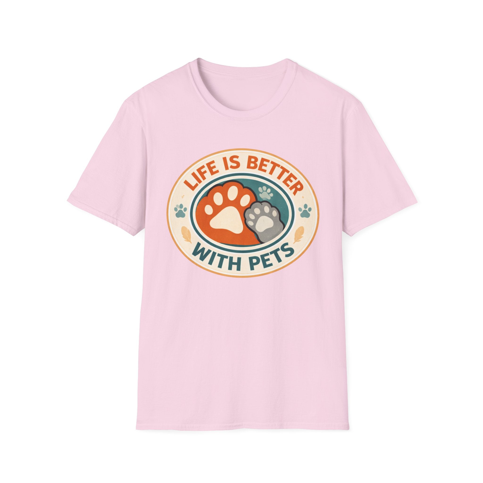 Life is Better With Pets T-Shirt