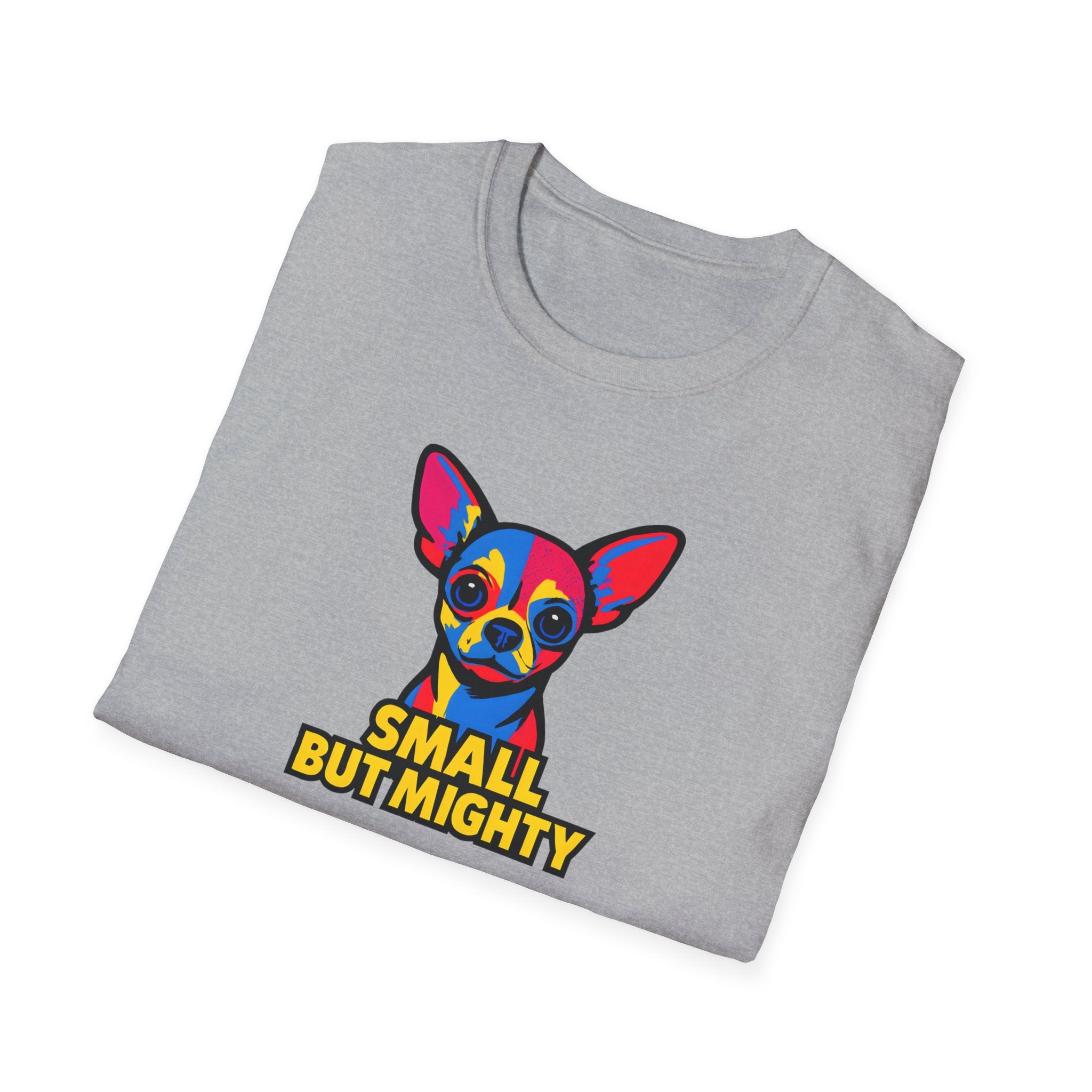Small But Mighty T-Shirt