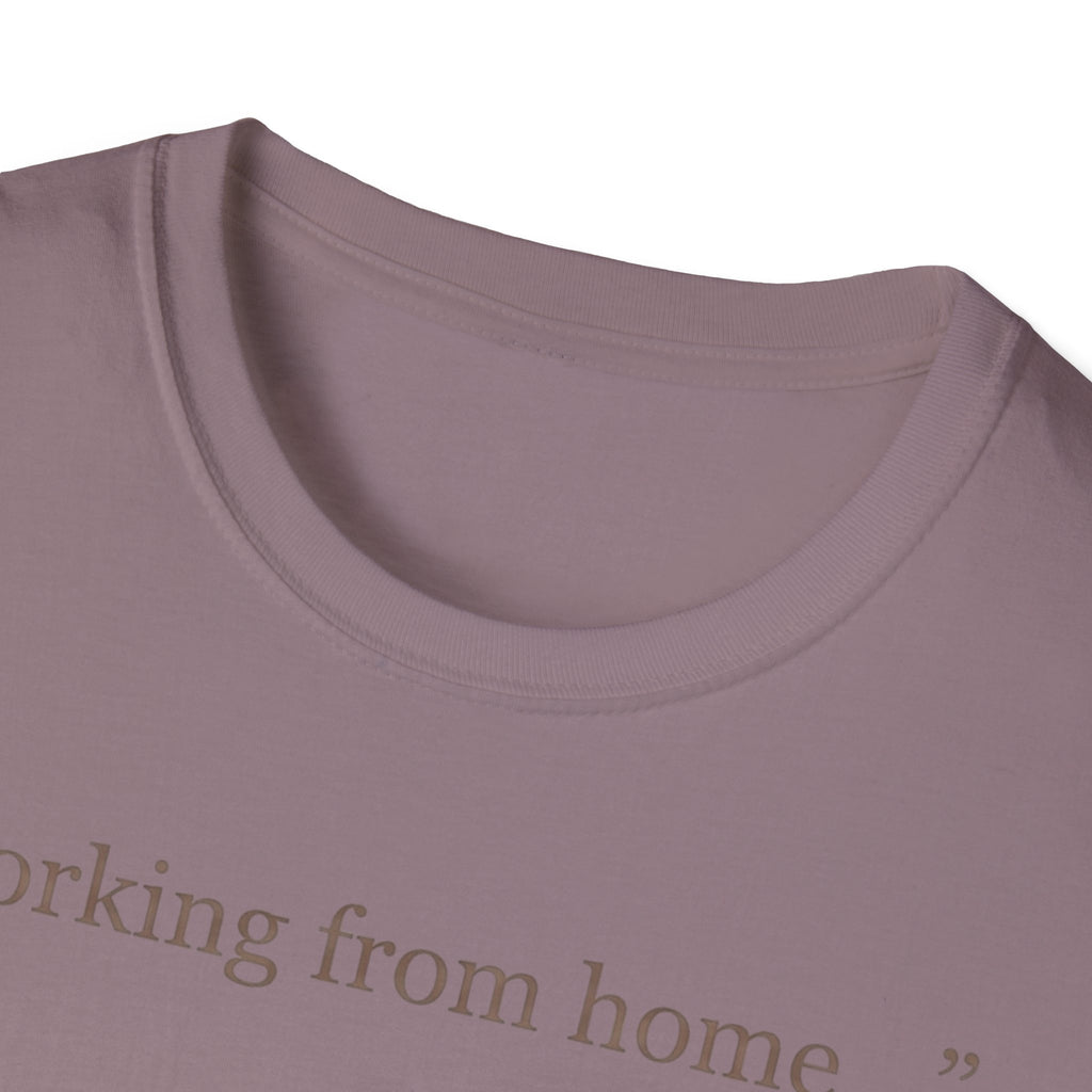 Working From Home T.-Shirt