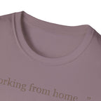Working From Home T.-Shirt