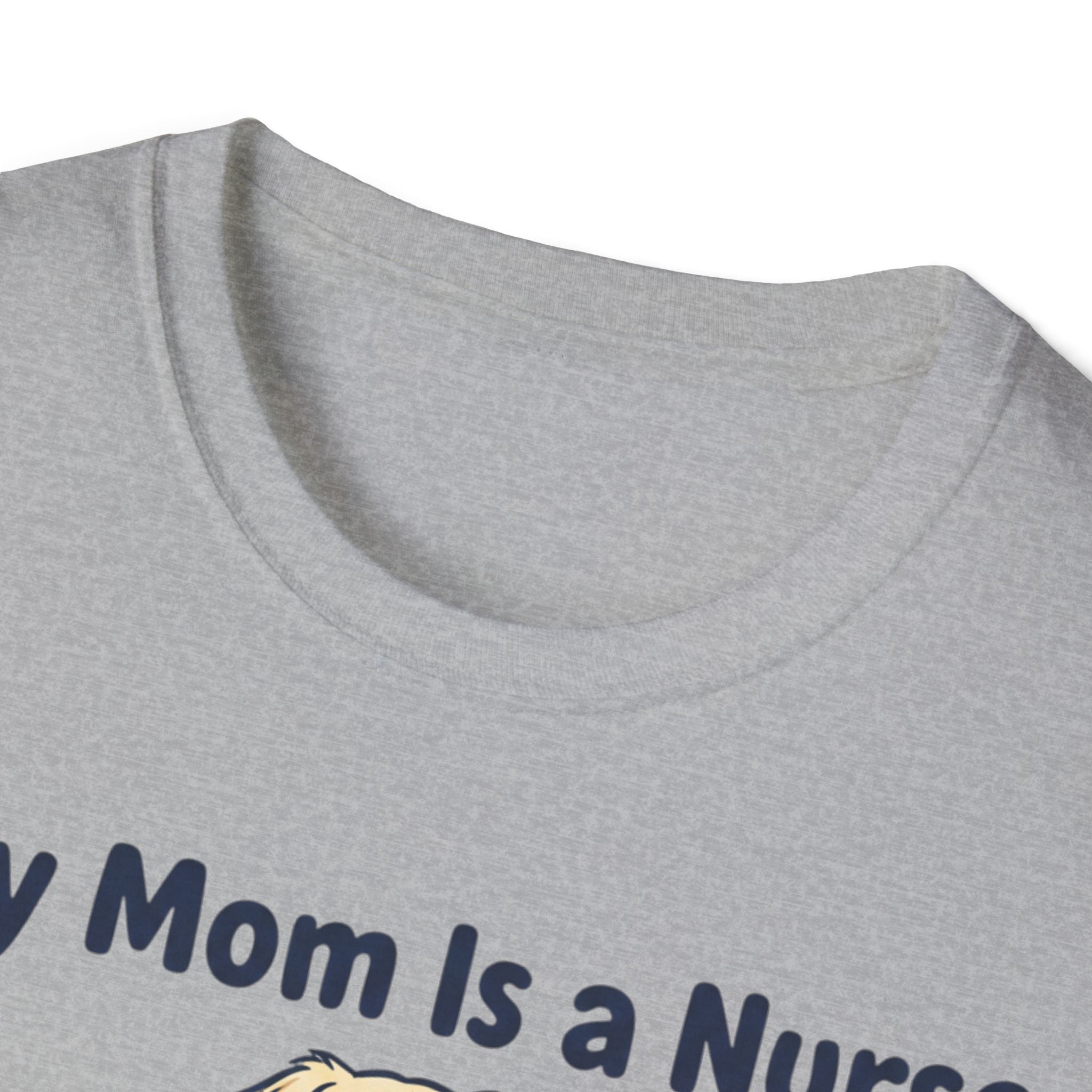 My Mom is a Nurse T-Shirt