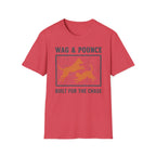 Built for the Chase T-Shirt