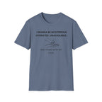 I Wanna Be T-Shirt