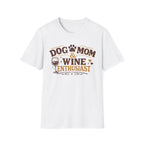 Dog Mom Wine Enthusiast T-Shirt