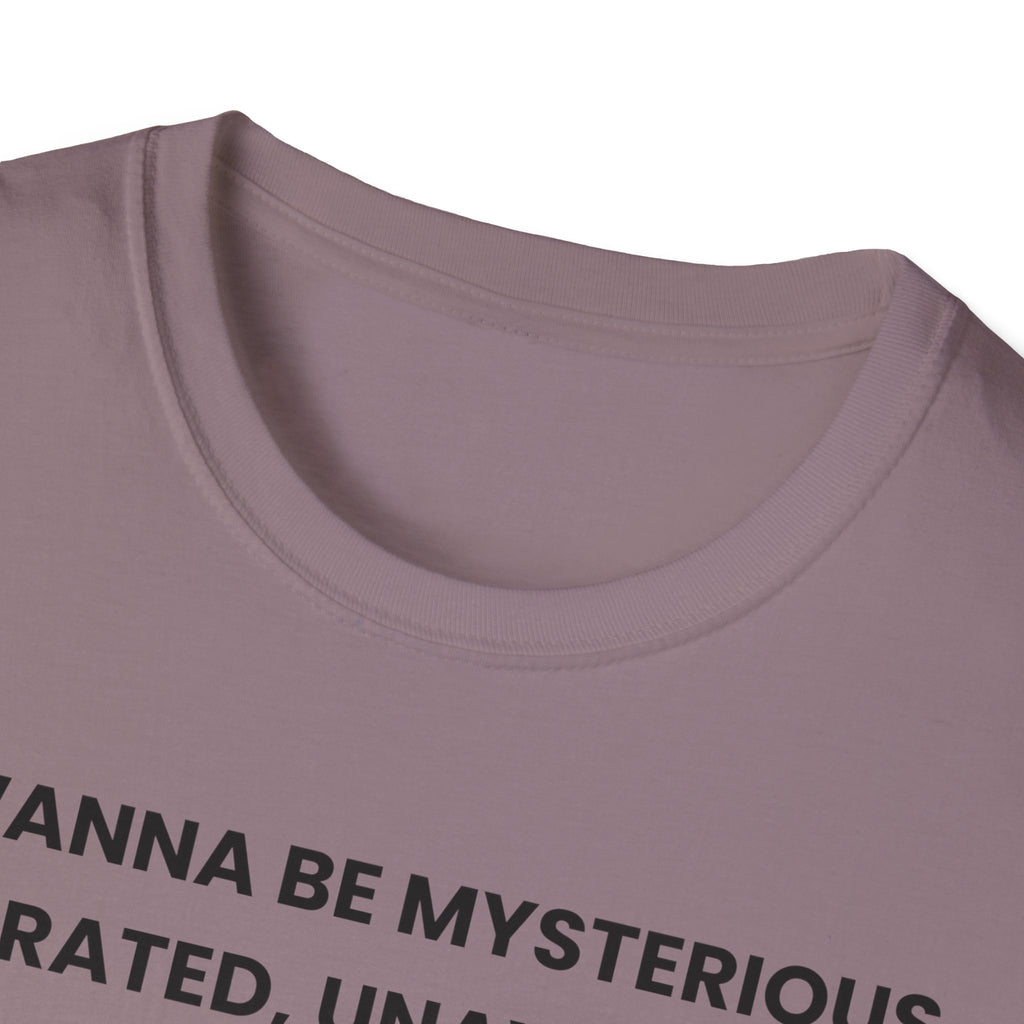 I Wanna Be T-Shirt