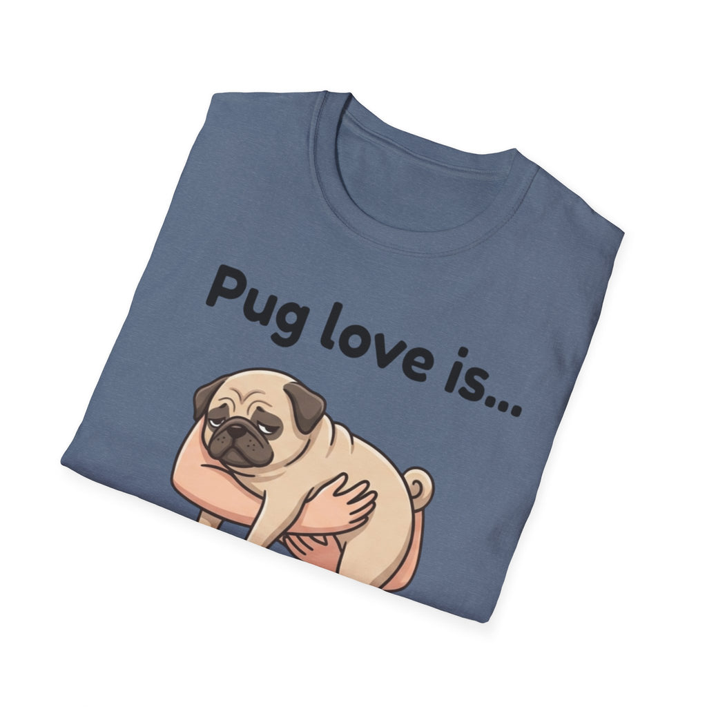 Pug Love Is T-Shirt