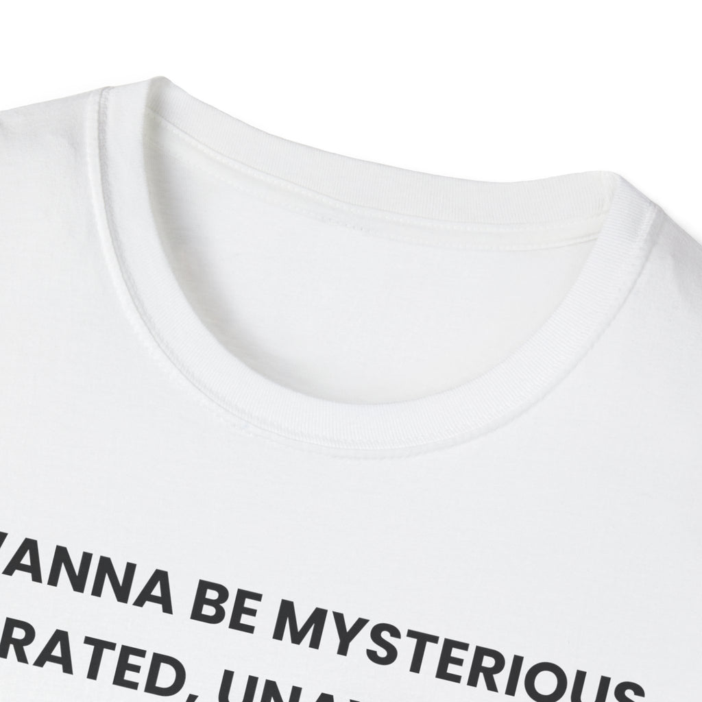 I Wanna Be T-Shirt