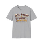 Dog Mom Wine Enthusiast T-Shirt