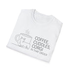 Coffee, Cuddles,  Corgi T-Shirt
