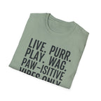 Live Purr Play Wag T-Shirt
