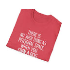 No Personal Space T-Shirt