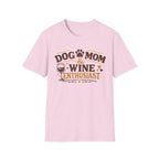 Dog Mom Wine Enthusiast T-Shirt