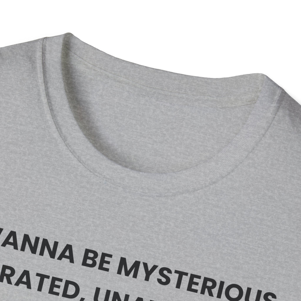 I Wanna Be T-Shirt