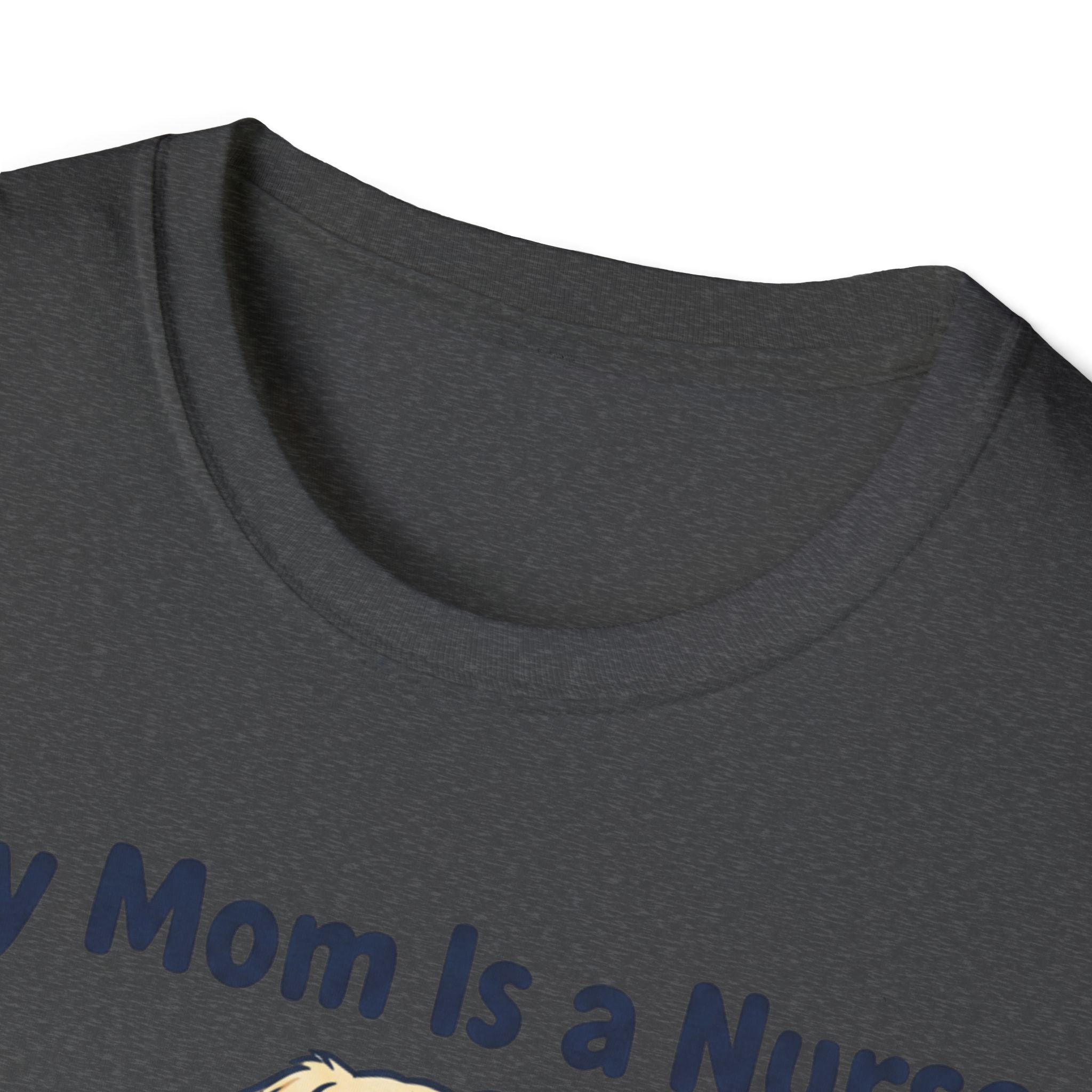 My Mom is a Nurse T-Shirt