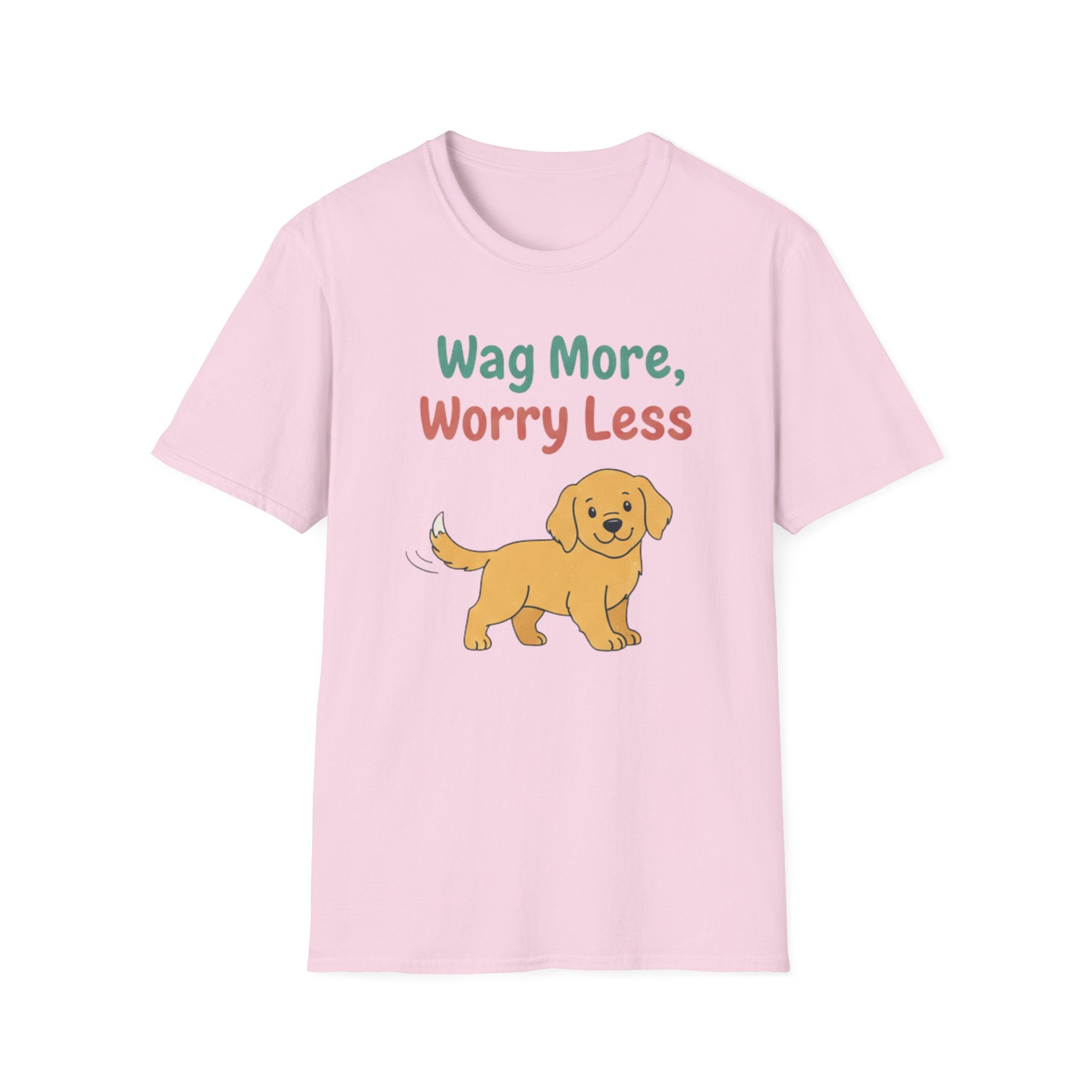 Wag More Worry Less T-Shirt