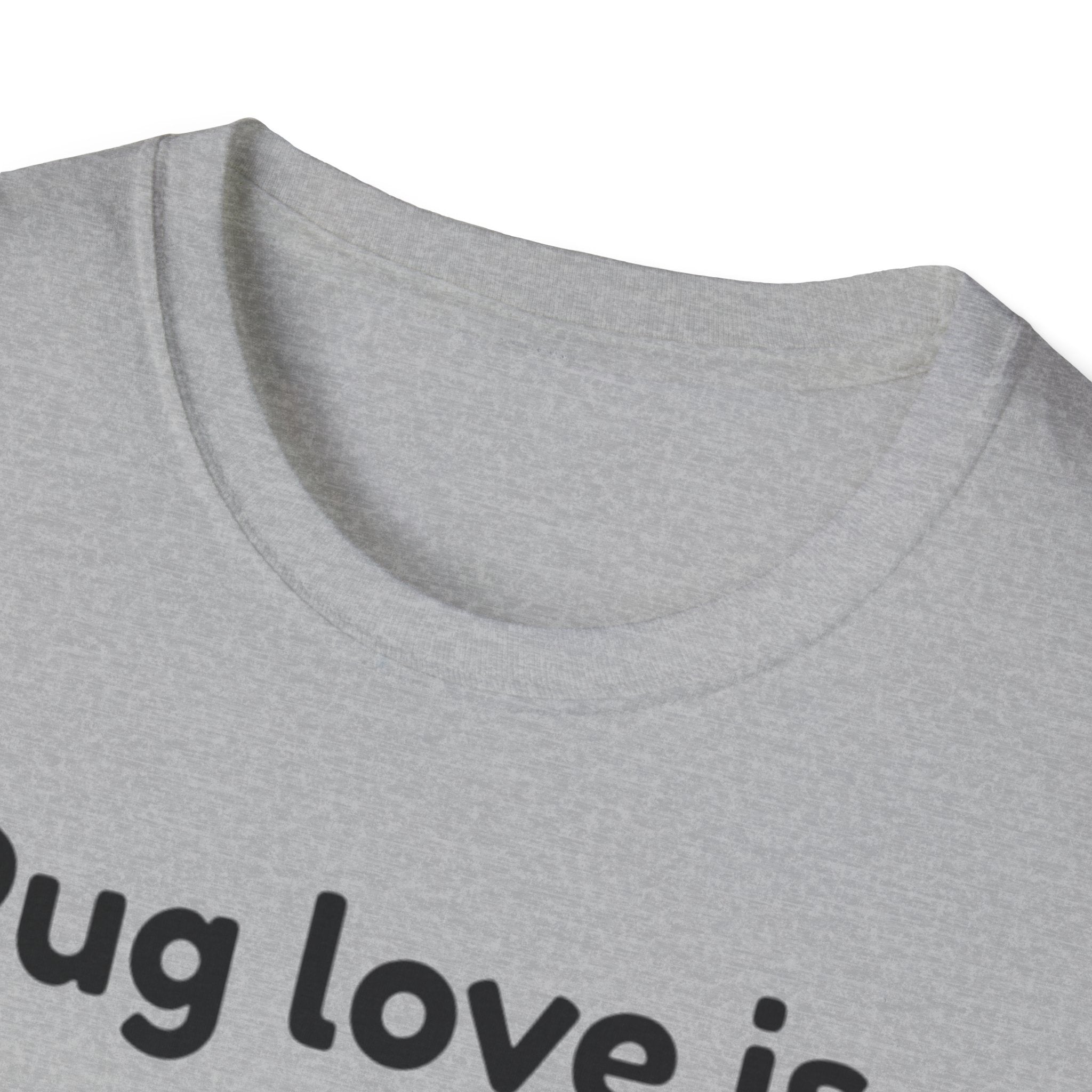 Pug Love Is T-Shirt