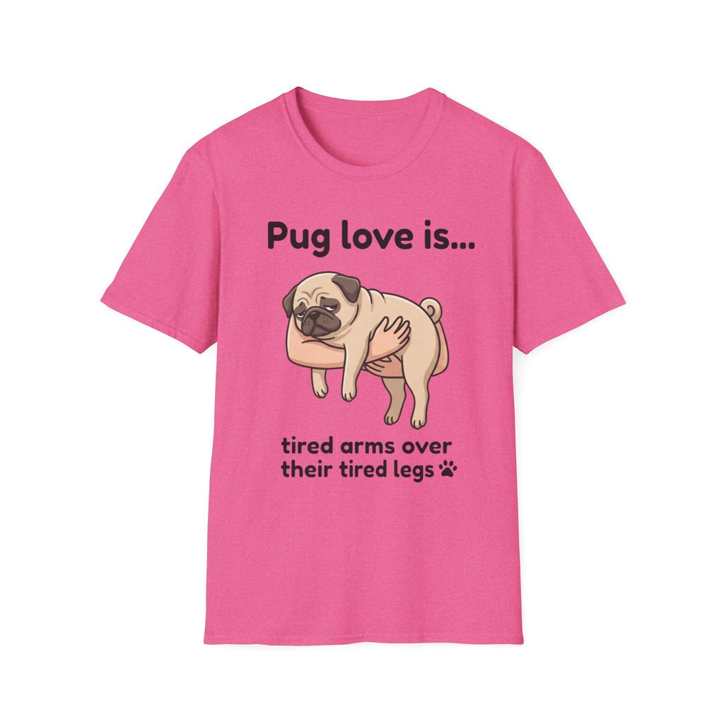 Pug Love Is T-Shirt