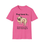 Pug Love Is T-Shirt