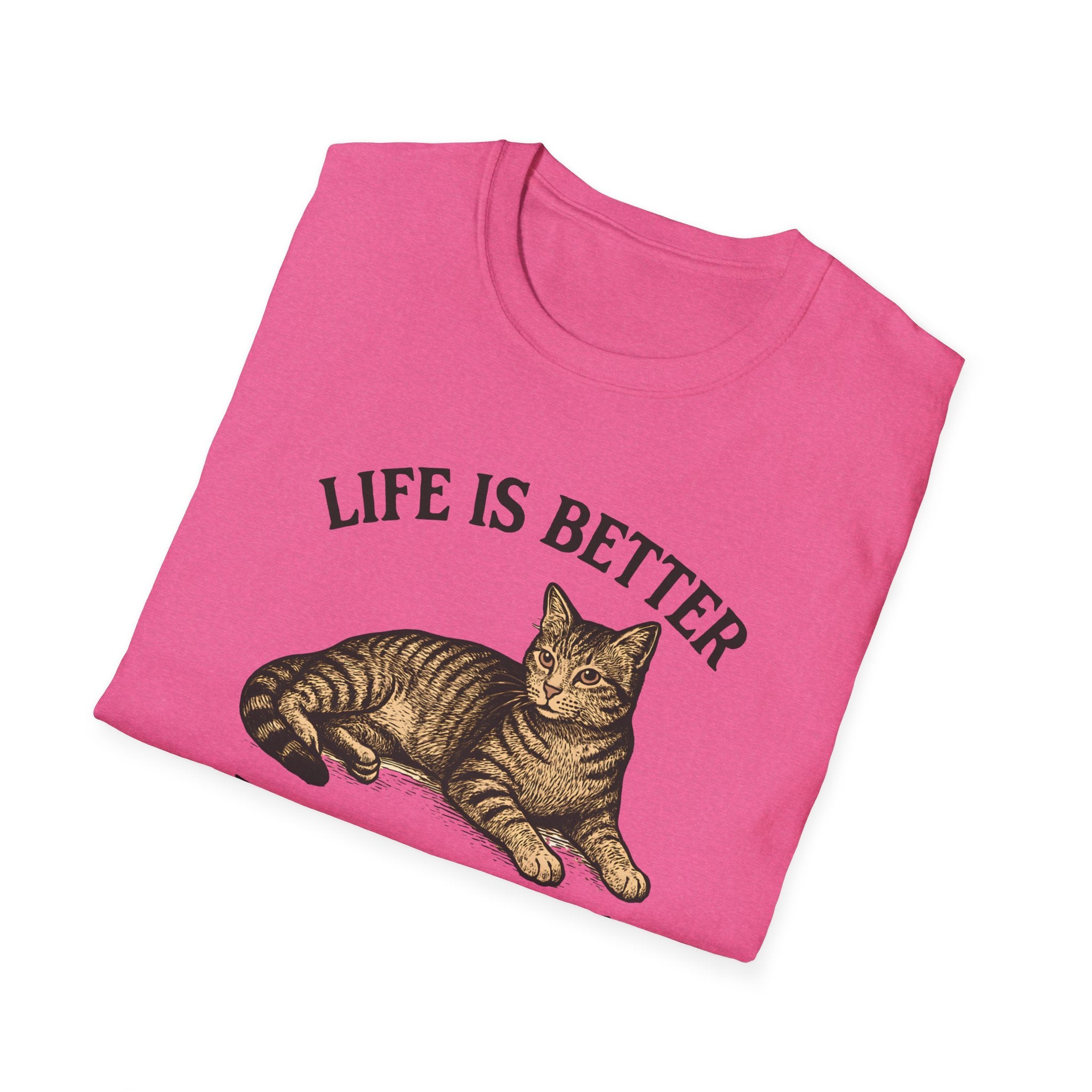 Life is Better With A Cat T-Shirt