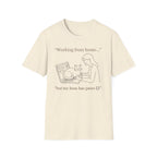 Working From Home T.-Shirt