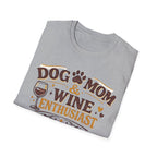 Dog Mom Wine Enthusiast T-Shirt