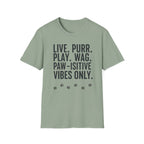 Live Purr Play Wag T-Shirt