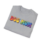 Rainbow Dog Mom T.-Shirt