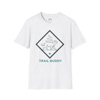 Trail Buddy  T-Shirt