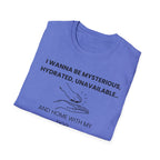 I Wanna Be T-Shirt