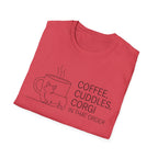 Coffee, Cuddles,  Corgi T-Shirt