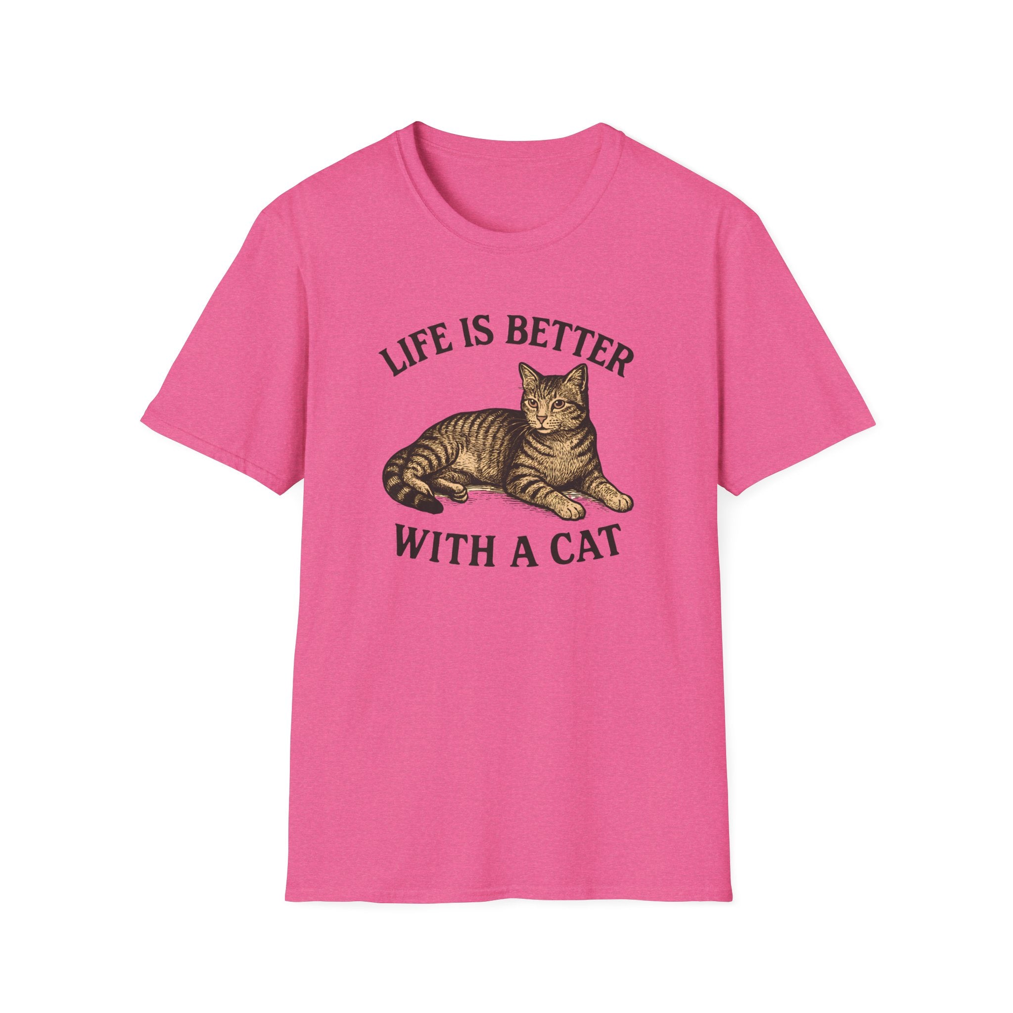 Life is Better With A Cat T-Shirt