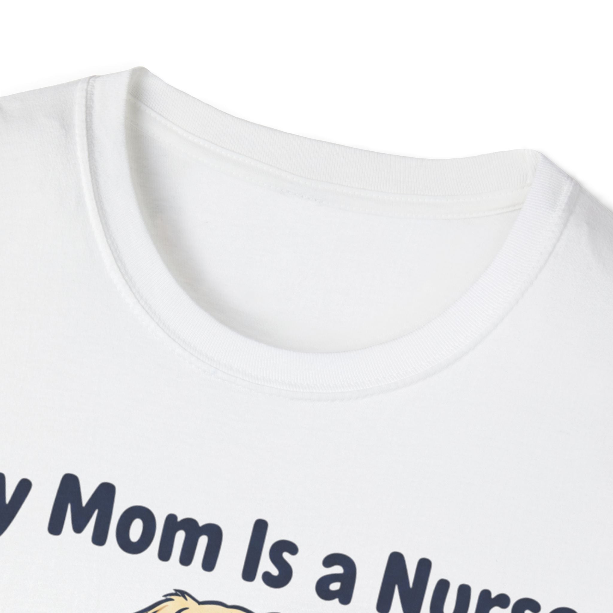 My Mom is a Nurse T-Shirt