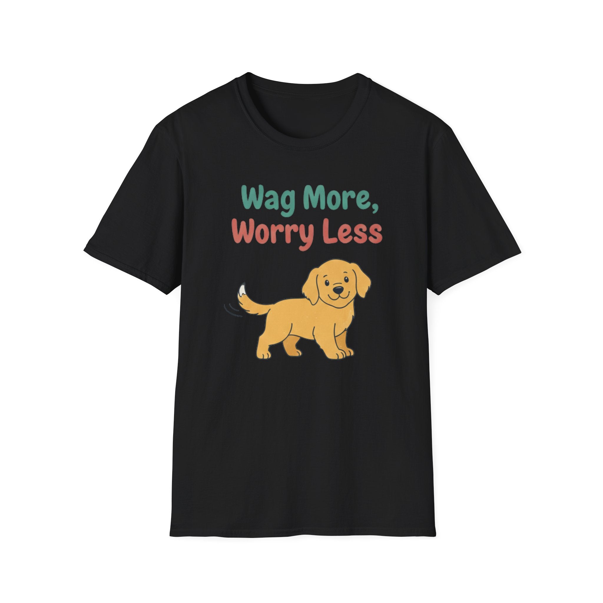 Wag More Worry Less T-Shirt