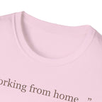 Working From Home T.-Shirt
