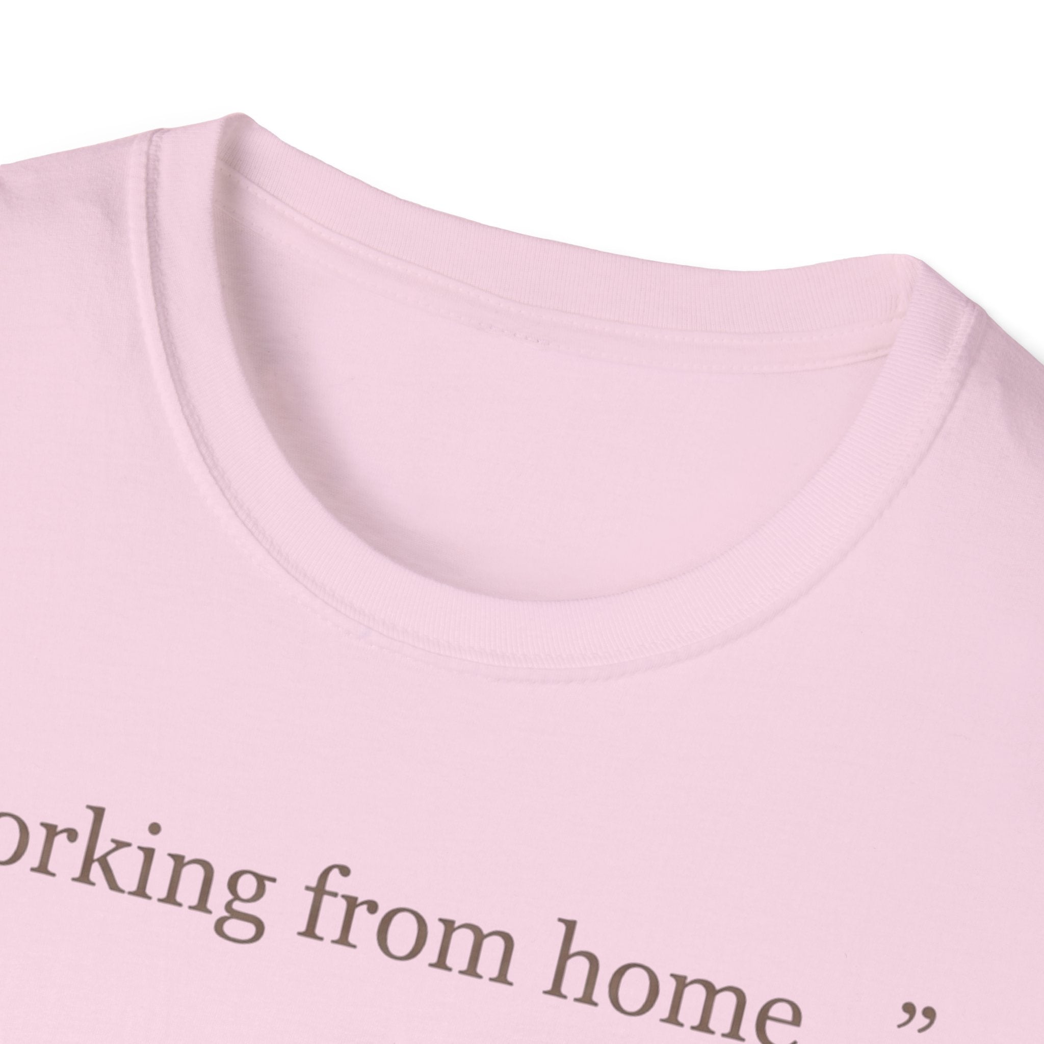 Working From Home T.-Shirt