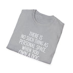 No Personal Space T-Shirt