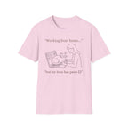 Working From Home T.-Shirt