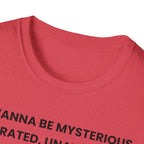 I Wanna Be T-Shirt