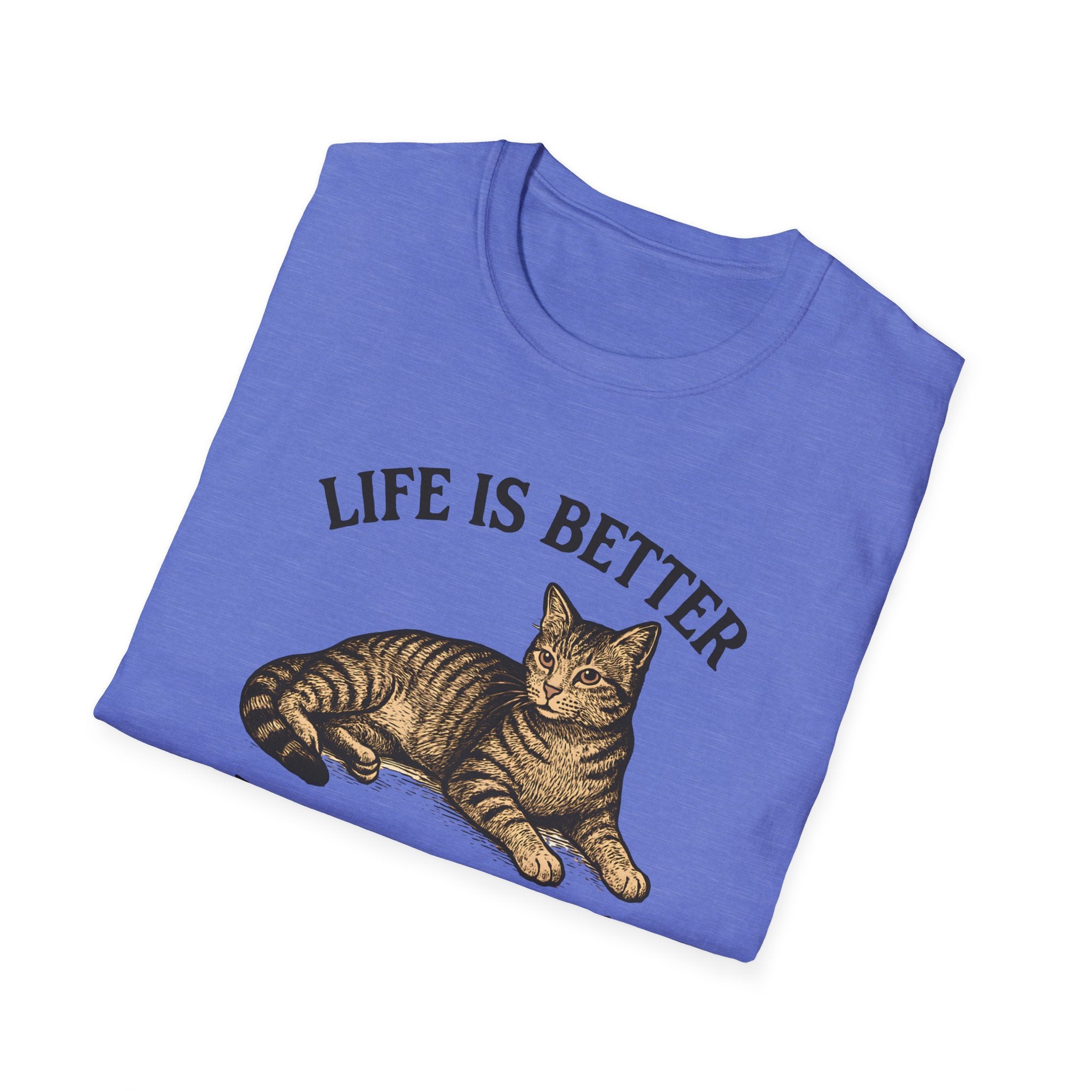 Life is Better With A Cat T-Shirt
