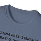 I Wanna Be T-Shirt